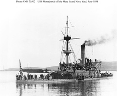 Off the Mare Island Navy Yard, CA, June 1898, ready for her voyage to the Philippines. The old monitor USS Camanche (1864-1899) is visible beyond Monadnock's after turret. Courtesy of the Mare Island Naval Shipyard, 1970. U.S. Naval Historical Center Phot